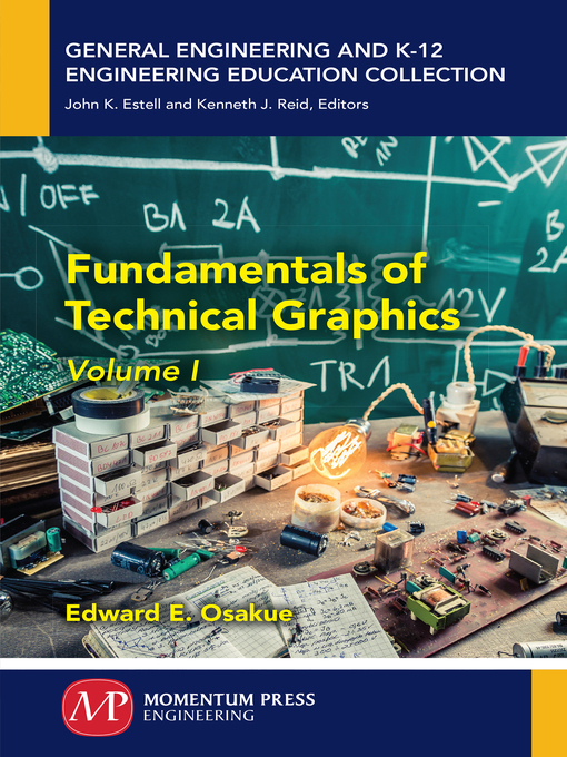 Title details for Fundamentals of Technical Graphics, Volume I by Edward E. Osakue - Available